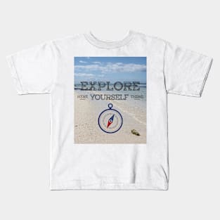 Explore Yourself Kids T-Shirt